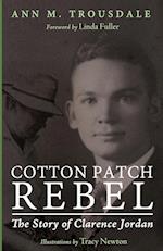 Cotton Patch Rebel