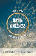 Human Wholeness