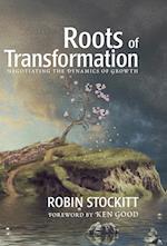 Roots of Transformation