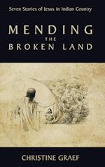 Mending the Broken Land