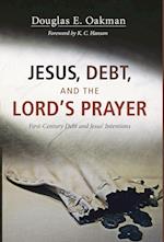 Jesus, Debt, and the Lord's Prayer