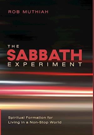 The Sabbath Experiment