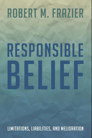 Responsible Belief