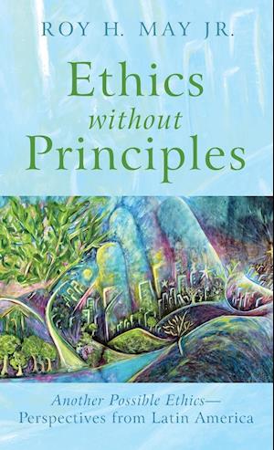 Ethics without Principles