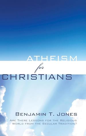 Atheism for Christians