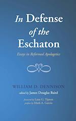 In Defense of the Eschaton