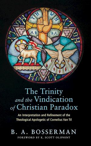 The Trinity and the Vindication of Christian Paradox