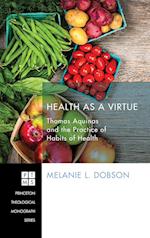 Health as a Virtue