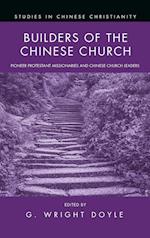 Builders of the Chinese Church