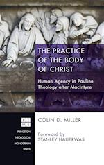 The Practice of the Body of Christ