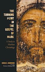 The Turning Point in the Gospel of Mark