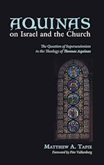 Aquinas on Israel and the Church