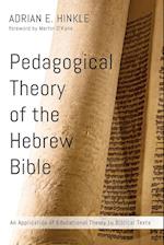 Pedagogical Theory of the Hebrew Bible