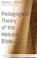 Pedagogical Theory of the Hebrew Bible