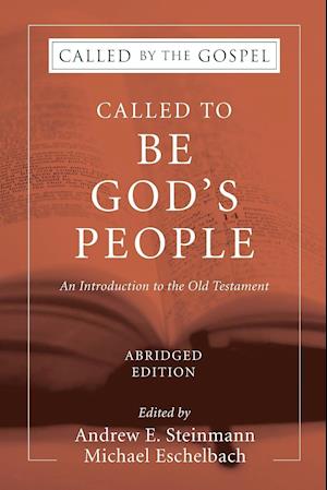 Called to Be God's People, Abridged Edition