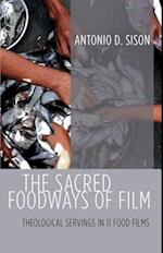 Sacred Foodways of Film