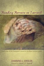 Reading Romans as Lament