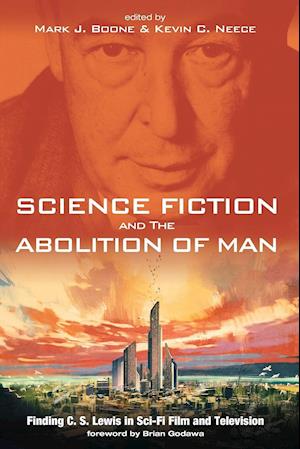 Science Fiction and The Abolition of Man