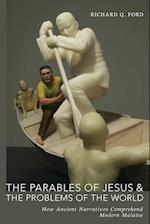 The Parables of Jesus and the Problems of the World