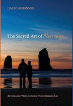 The Sacred Art of Marriage