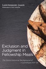 Exclusion and Judgment in Fellowship Meals