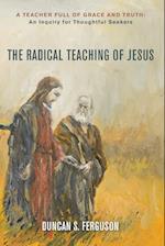 The Radical Teaching of Jesus