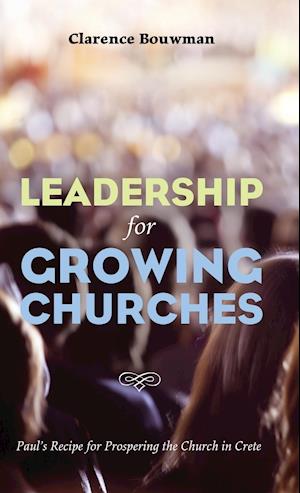 Leadership for Growing Churches