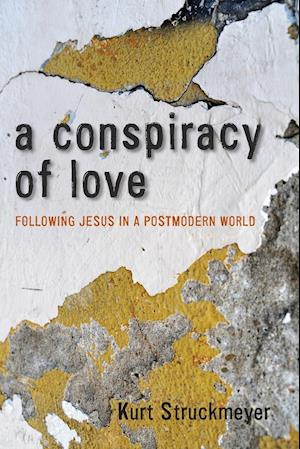 A Conspiracy of Love