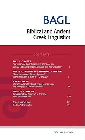 Biblical and Ancient Greek Linguistics, Volume 3