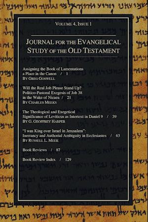 Journal for the Evangelical Study of the Old Testament, 4.1