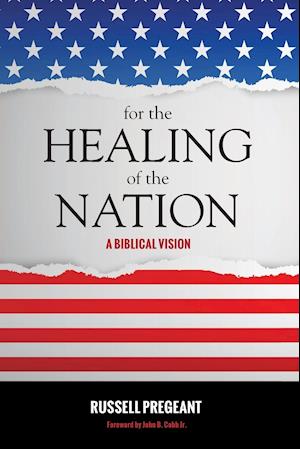 For the Healing of the Nation