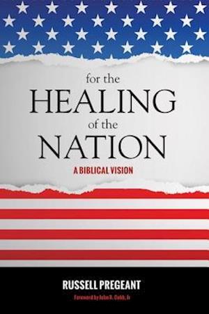 For the Healing of the Nation