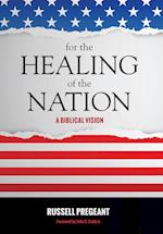 For the Healing of the Nation