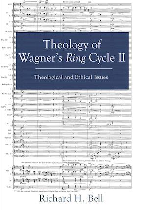 Theology of Wagner's Ring Cycle II