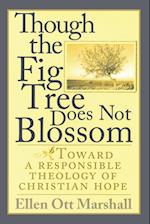 Though the Fig Tree Does Not Blossom