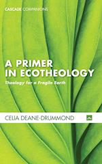 A Primer in Ecotheology