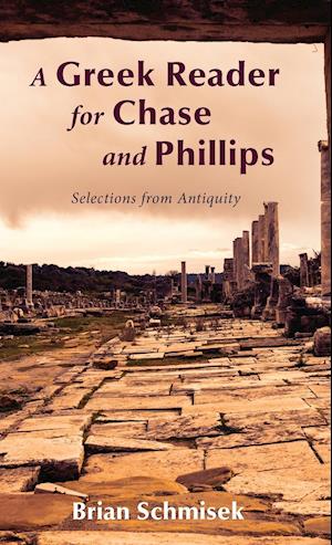 A Greek Reader for Chase and Phillips