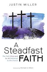 A Steadfast Faith