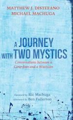 A Journey with Two Mystics