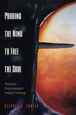 Probing the Mind to Free the Soul