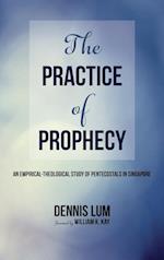 The Practice of Prophecy