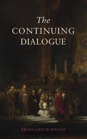 The Continuing Dialogue