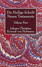 Die Heilige Schrift Neuen Testaments, Volume Four