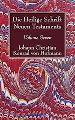 Die Heilige Schrift Neuen Testaments, Volume Seven