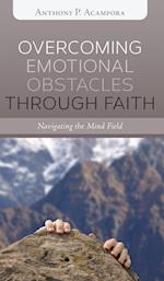 Overcoming Emotional Obstacles Through Faith