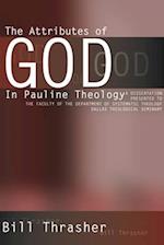 The Attributes of God in Pauline Theology