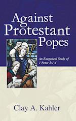 Against Protestant Popes 