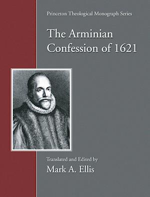 The Arminian Confession of 1621