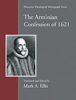 The Arminian Confession of 1621 