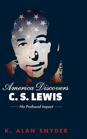 America Discovers C. S. Lewis